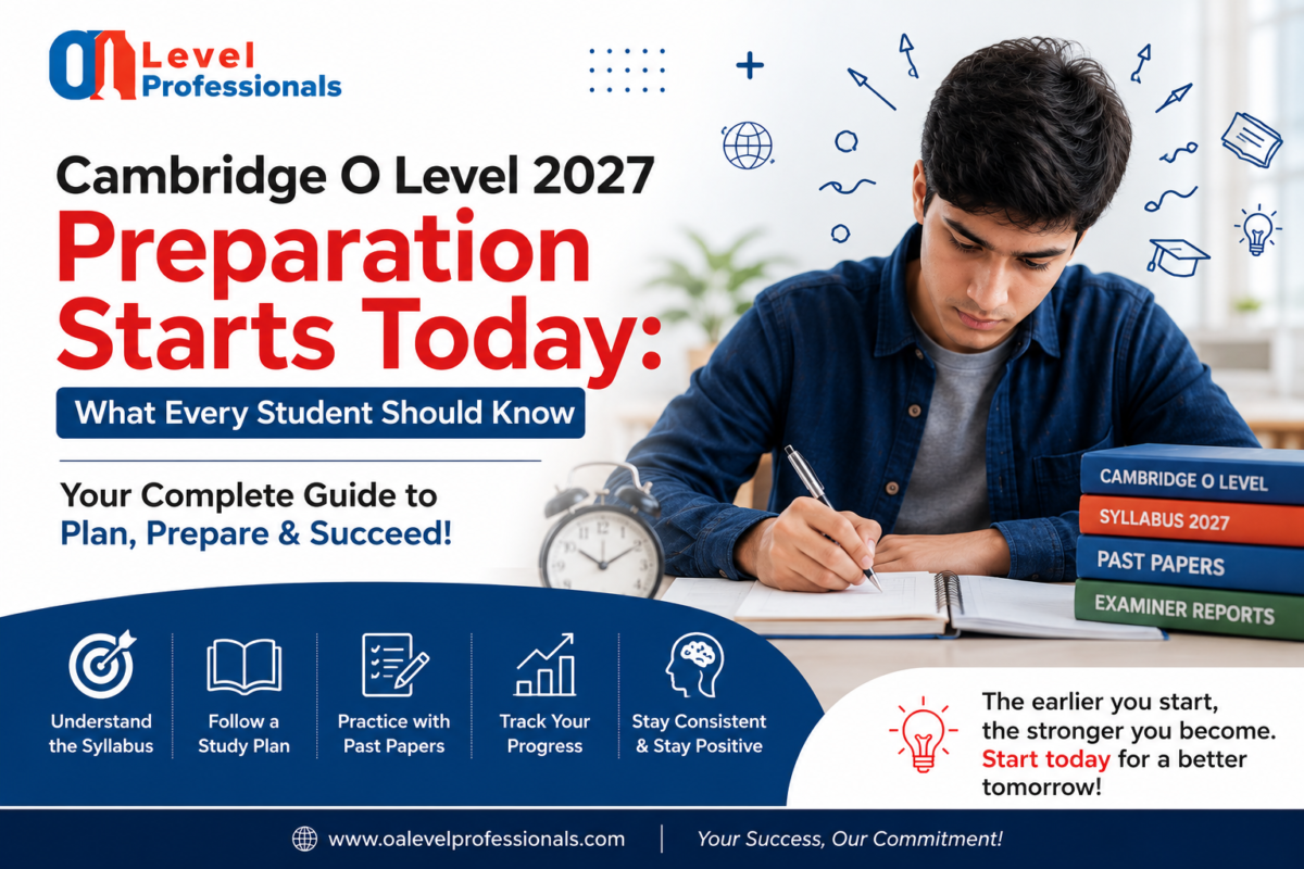 OALevelProfessionals – Cambridge O Level 2027 preparation banner showing a student studying with Cambridge O Level books, syllabus 2027, past papers, examiner reports, and a complete exam preparation guide.